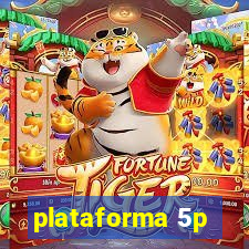 plataforma 5p