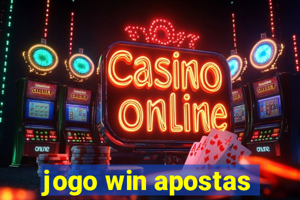 jogo win apostas