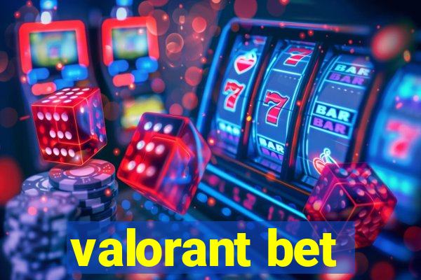 valorant bet