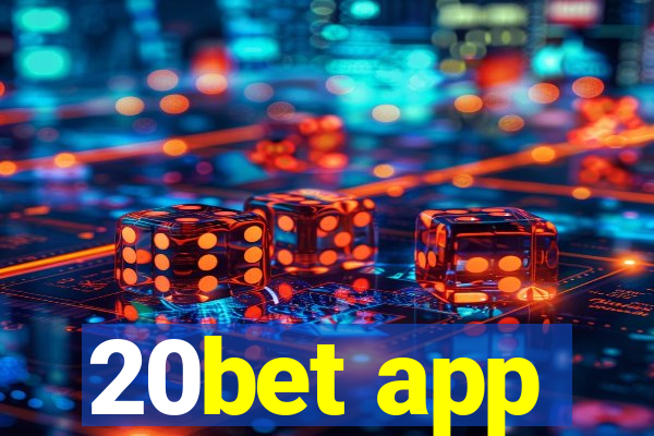 20bet app