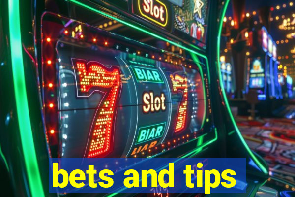 bets and tips