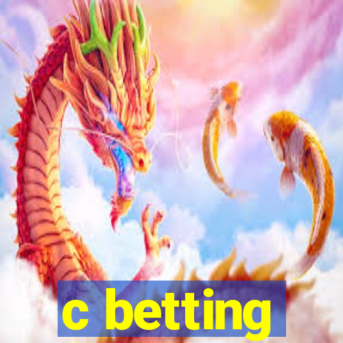 c betting