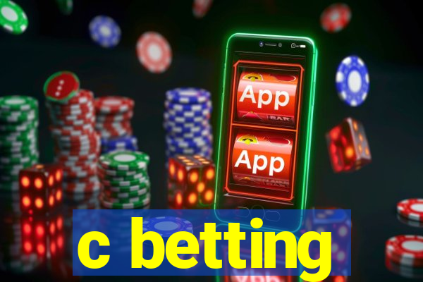 c betting