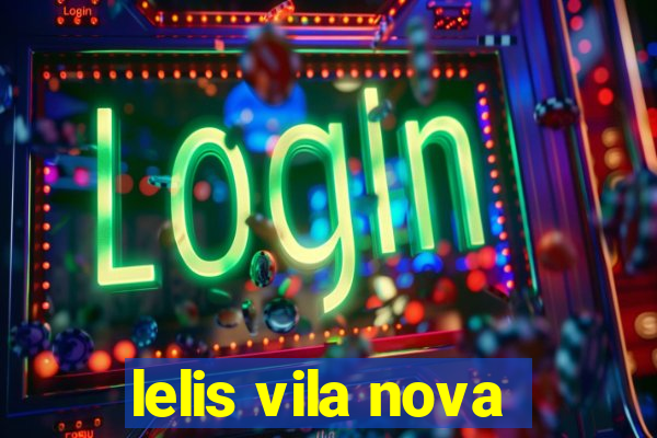 lelis vila nova