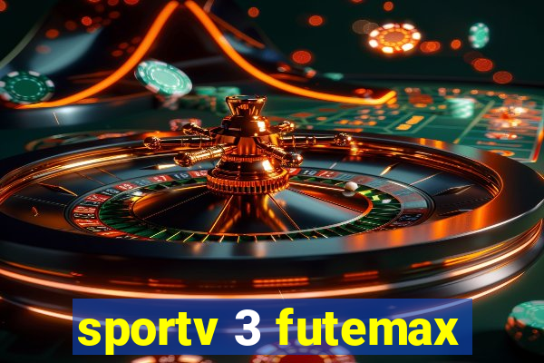 sportv 3 futemax