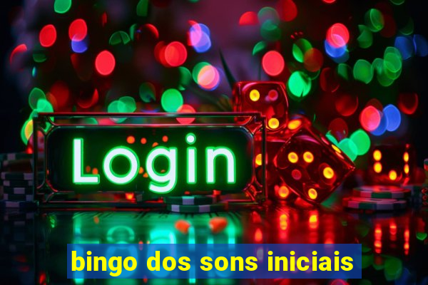 bingo dos sons iniciais