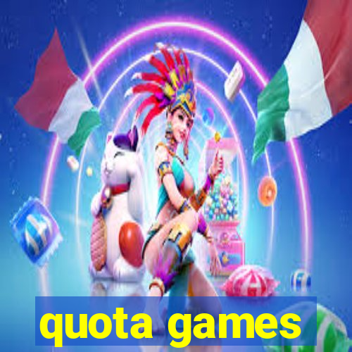 quota games