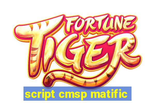 script cmsp matific