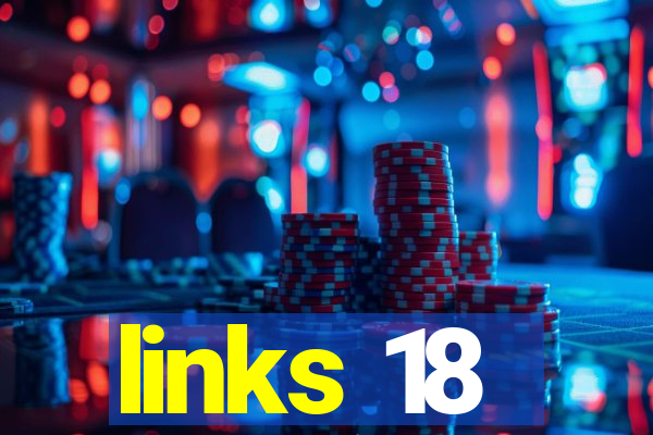 links 18