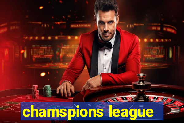 chamspions league