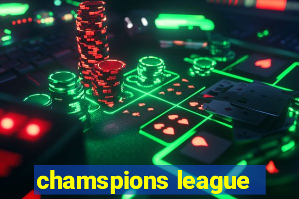 chamspions league