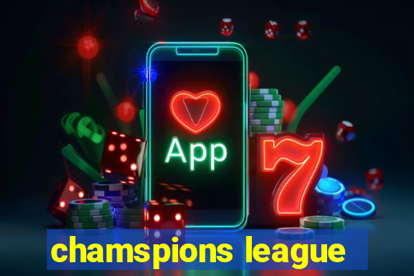 chamspions league