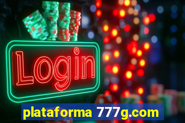 plataforma 777g.com