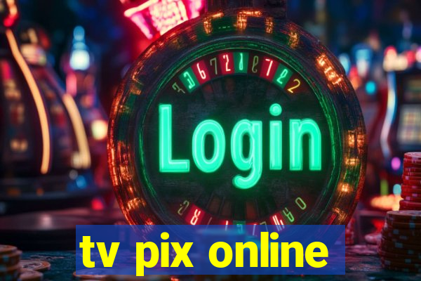 tv pix online