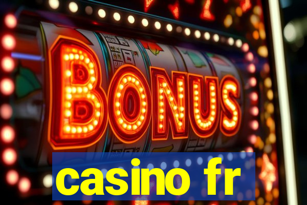 casino fr