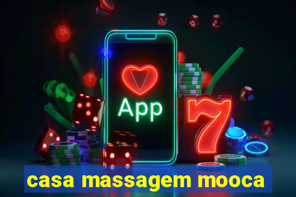 casa massagem mooca