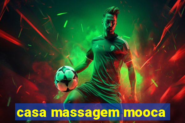 casa massagem mooca