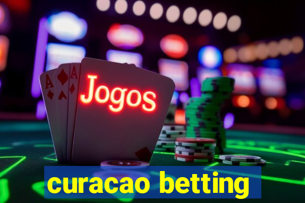 curacao betting