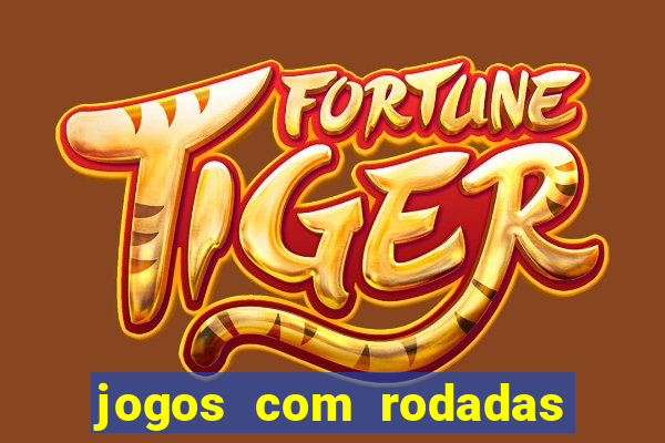 jogos com rodadas grátis no cadastro