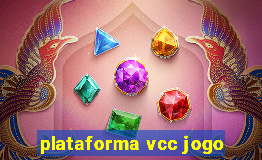 plataforma vcc jogo