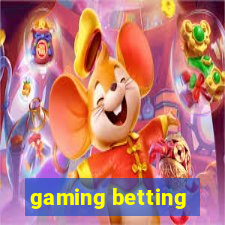 gaming betting