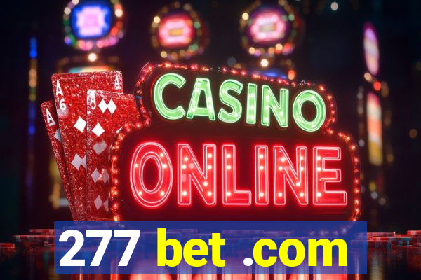 277 bet .com