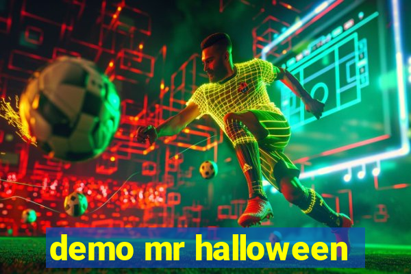 demo mr halloween