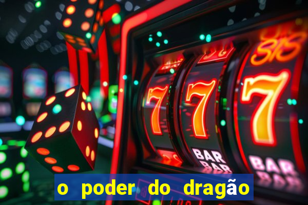 o poder do dragão livro pdf grátis