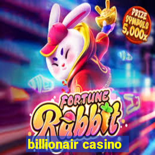 billionair casino