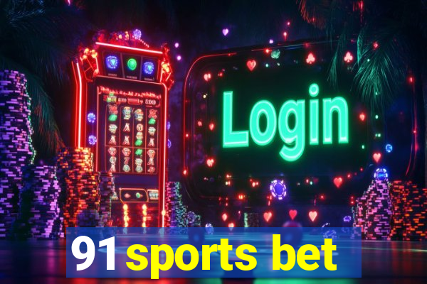 91 sports bet