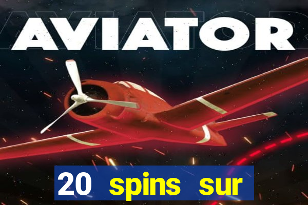 20 spins sur casino extra