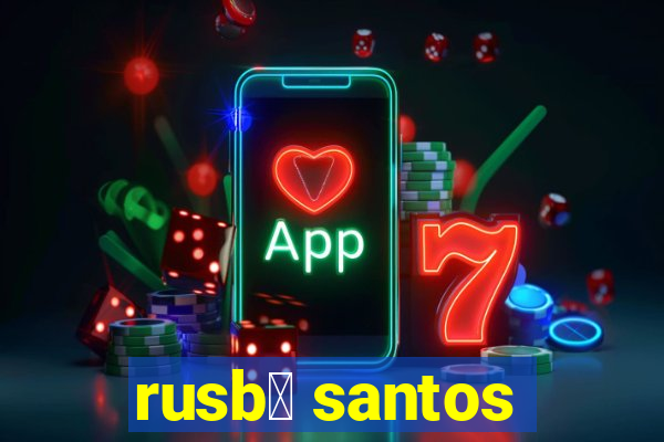 rusb茅 santos