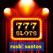 rusb茅 santos