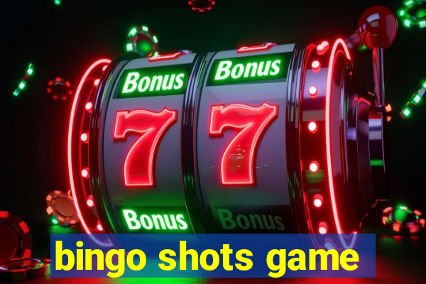 bingo shots game