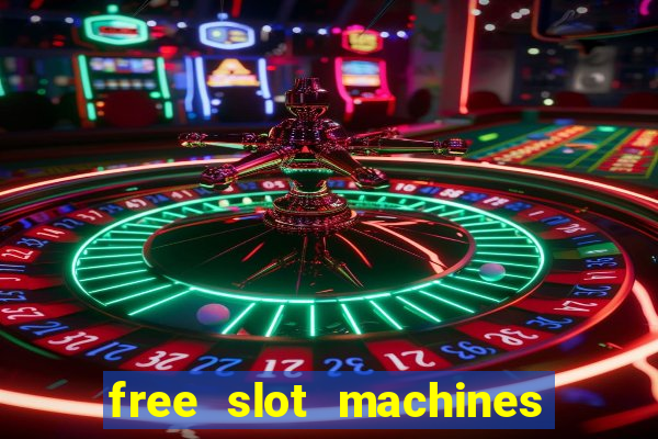 free slot machines no download