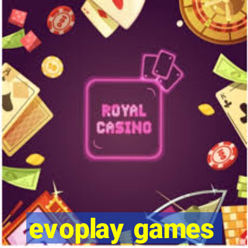 evoplay games