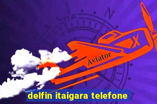 delfin itaigara telefone