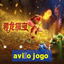 avi茫o jogo