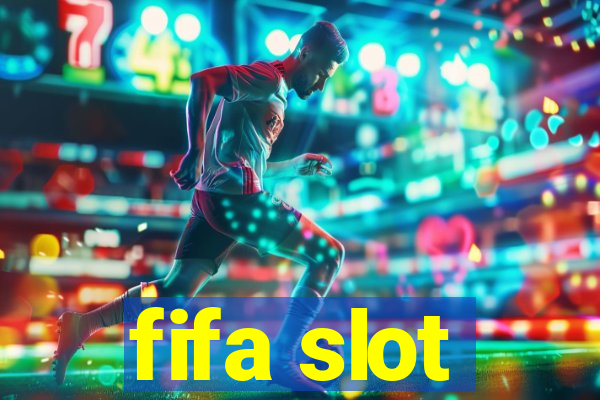 fifa slot