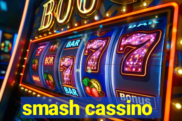 smash cassino