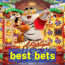 best bets