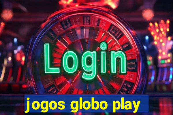 jogos globo play