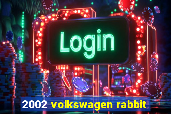 2002 volkswagen rabbit