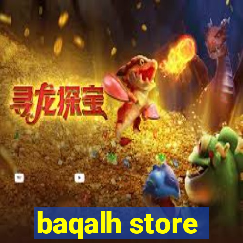 baqalh store