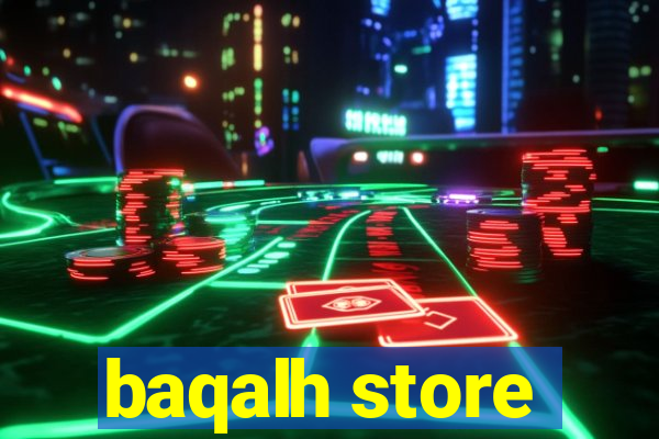 baqalh store