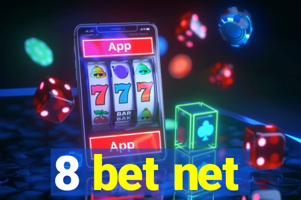 8 bet net