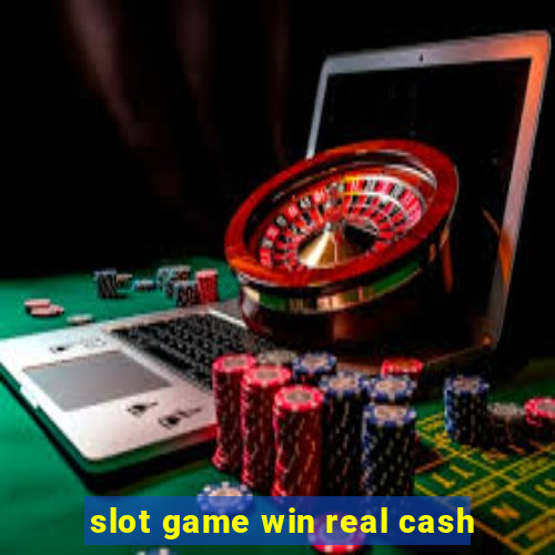 slot game win real cash