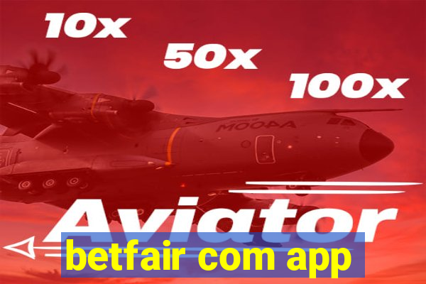 betfair com app