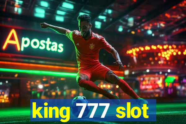 king 777 slot