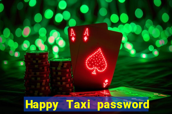 Happy Taxi password road 96 road 96 senha do cofre